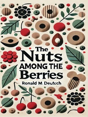 cover image of The Nuts Among the Berries